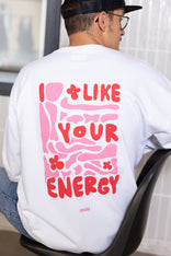Men I Like Your Energy Longsleeve