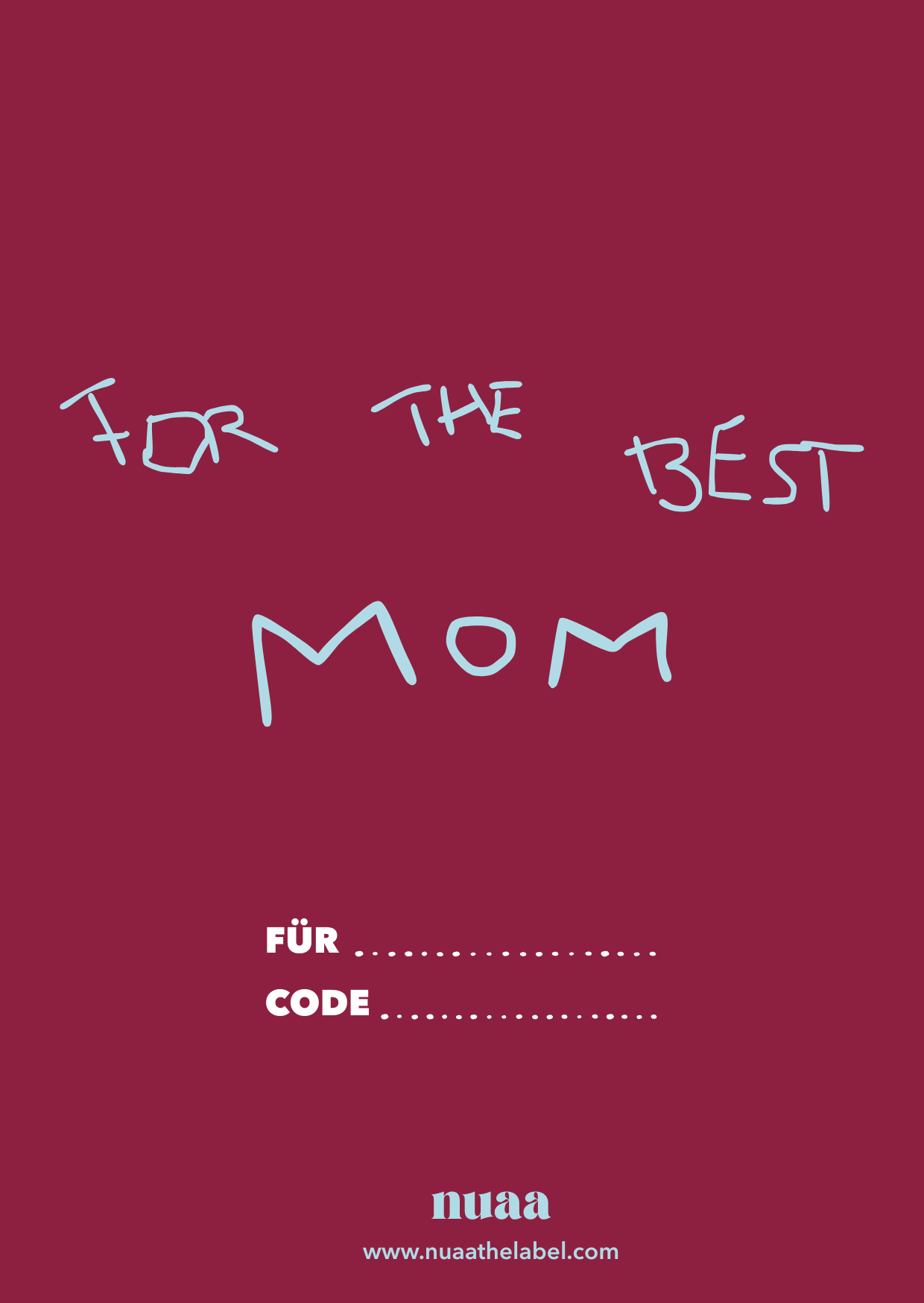 FOR THE BEST MOM - Gutschein