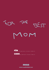 FOR THE BEST MOM - Gutschein